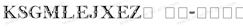 KSGMLEJXEZ0 31字体转换